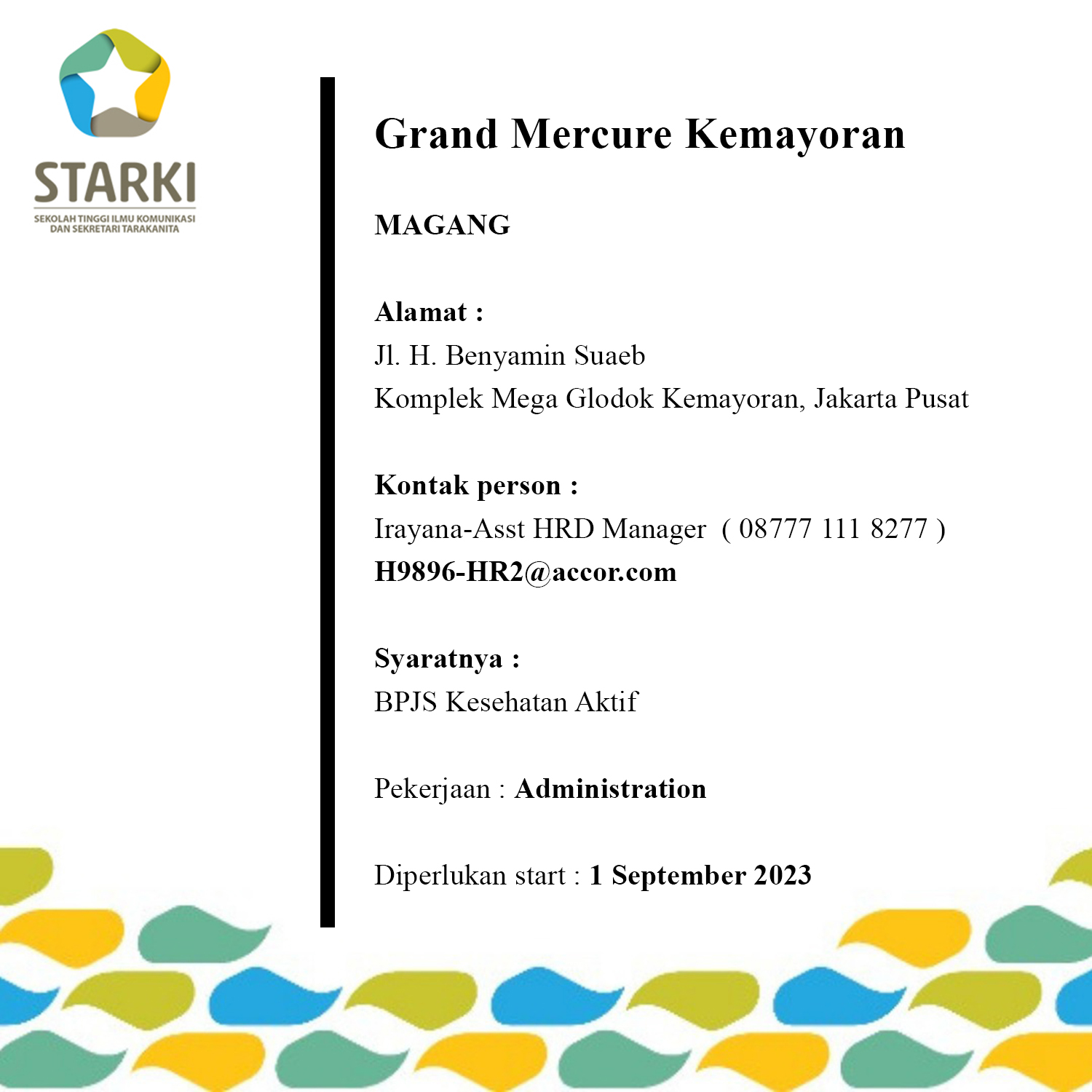 Lowongan Kerja – Grand Mercure Kemayoran – Starki – Sekolah Tinggi Ilmu 